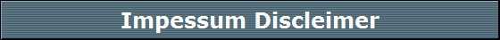 Impessum Discleimer